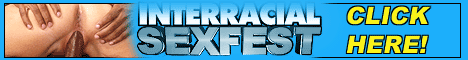 Interracial Hardcore - Enter Here!
