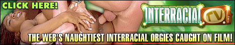 Interracial Hardcore - Enter Here!